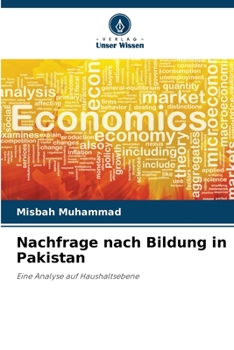 Paperback Nachfrage nach Bildung in Pakistan [German] Book