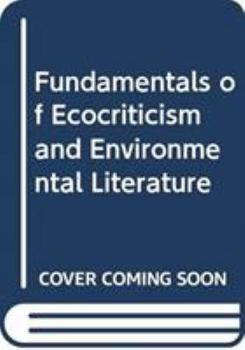 Paperback Fundamentals of Ecocriticism and Environmental Literature Book