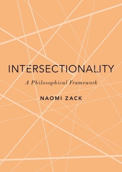 Hardcover Intersectionality: A Philosophical Framework Book