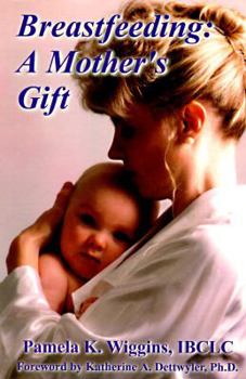 Paperback Breastfeeding: A Mother's Gift Book