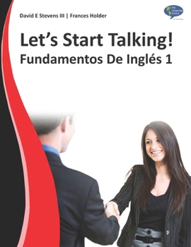 Paperback Let's Start Talking! Fundamentos De Inglés 1 [Spanish] Book