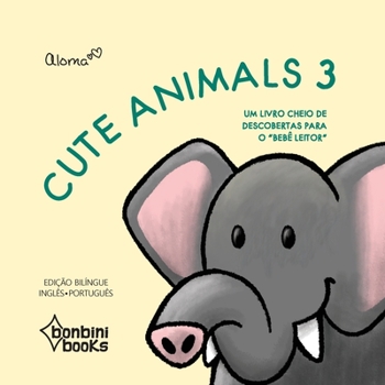 Paperback CUTE ANIMALS 3 -- Edição Bilíngue Inglês/Português [Portuguese] Book