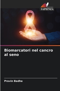 Paperback Biomarcatori nel cancro al seno [Italian] Book