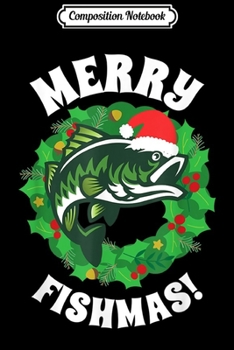 Paperback Composition Notebook: Merry Fishmas! Journal/Notebook Blank Lined Ruled 6x9 100 Pages Book