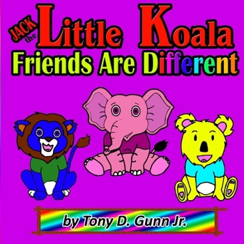 Paperback Jack the Little Koala: Friends Are Different Book