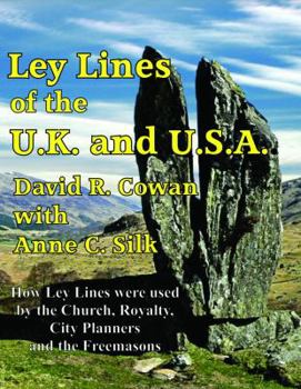 Paperback Ley Lines of the UK and USA: How Stone-Age People, the Church, the Freemasons and the Designers of the Capital Cities of the UK and the USA Have Us Book