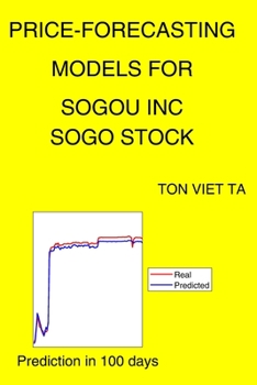 Paperback Price-Forecasting Models for Sogou Inc SOGO Stock Book