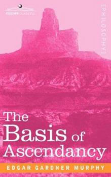 Paperback The Basis of Ascendancy Book