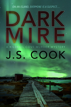 Dark Mire - Book #2 of the Kildevil Cove Murder Mysteries
