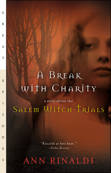 Paperback A Break with Charity: A Story about the Salem Witch Trials Book