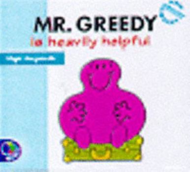 Mr. Greedy is Heavily Helpful - Book  of the Mr. Men New Library