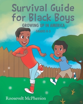 Paperback Survival Guide for Black Boys Growing Up in America Book