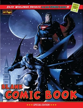 Blank Comic Book: Create Your Own Comics with this Comic Book Journal Notebook - 120 Pages of Fun and Unique Templates - A Large 8.5 x 11 Inches Notebook and Sketchbook for Kids, Boys and Adults Gift 
