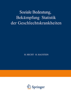 Paperback So&#438;iale Bedeutung Bekämpfung - Statistik Der Geschlechtskrankheiten [German] Book