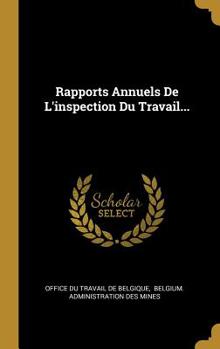 Hardcover Rapports Annuels De L'inspection Du Travail... [French] Book