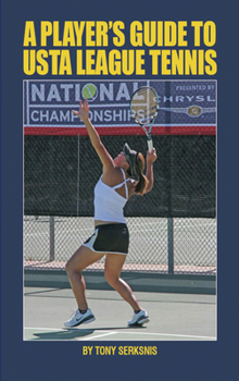 Paperback A Player's Guide to USTA League Tennis Book
