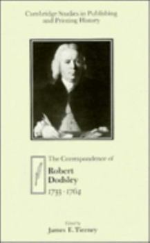 Paperback The Correspondence of Robert Dodsley: 1733-1764 Book