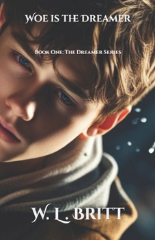 Woe is the Dreamer
