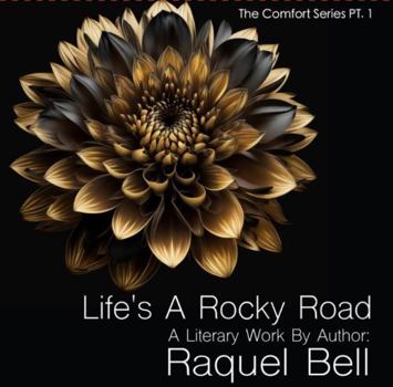 Paperback Life's a Rocky Road (The Comfort Series) Book