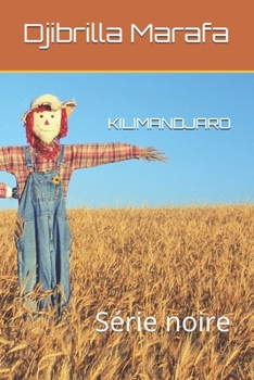 Paperback Kilimandjaro: Série Noire [French] Book