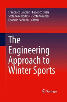 Paperback The Engineering Approach to Winter Sports Book