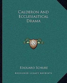 Paperback Calderon And Ecclesiastical Drama Book