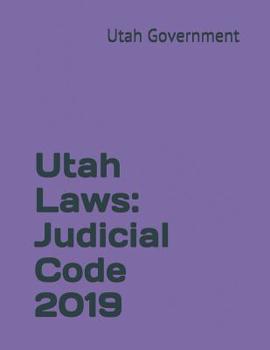 Paperback Utah Laws: Judicial Code 2019 Book