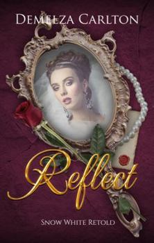 Paperback Reflect: Snow White Retold Book