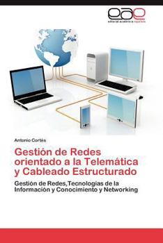 Paperback Gestion de Redes Orientado a la Telematica y Cableado Estructurado [Spanish] Book