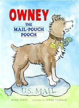 Hardcover Owney, the Mail-Pouch Pooch Book