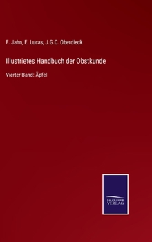 Hardcover Illustrietes Handbuch der Obstkunde: Vierter Band: Äpfel [German] Book