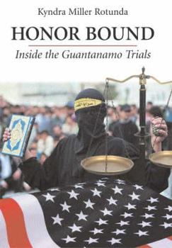 Hardcover Honor Bound: Inside the Guantanamo Trials Book