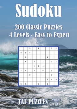 Paperback Sudoku - 200 Classic Puzzles - Volume 6: 4 levels - Easy to expert Book