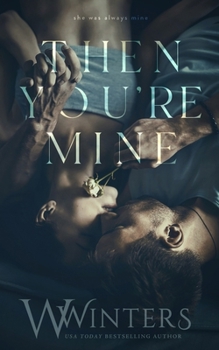 Paperback Then You're Mine Book