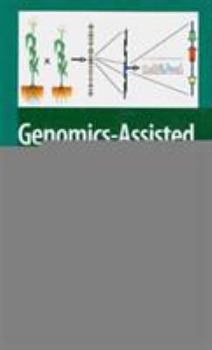 Hardcover Genomics-Assisted Crop Improvement: Vol 1: Genomics Approaches and Platforms Vol 2: Genomics Applications in Crops Book