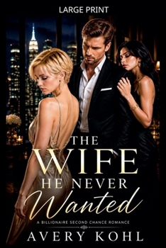 Paperback The Wife He Never Wanted [Large Print] Book