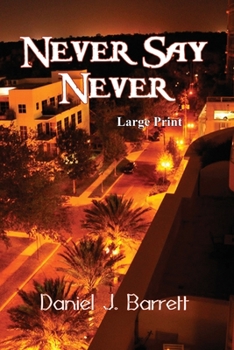 Paperback Never Say Never Large Print Book