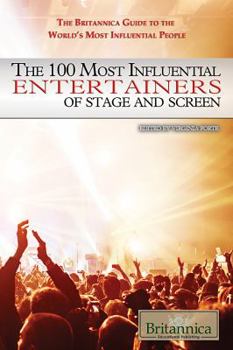 Library Binding The 100 Most Influential Entertainers of Stage and Screen Book
