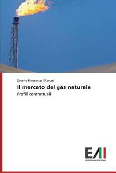 Paperback Il Mercato del Gas Naturale [Italian] Book