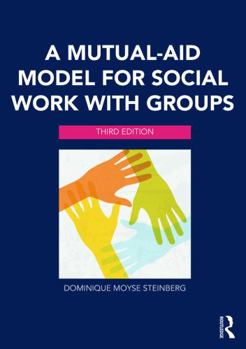 Paperback A Mutual-Aid Model for Social Work with Groups Book