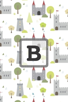 Paperback B: Initial Monogram Letter B College Ruled Notebook. Personalized Medium Lined Journal & Diary for Writing & Note Taking Book