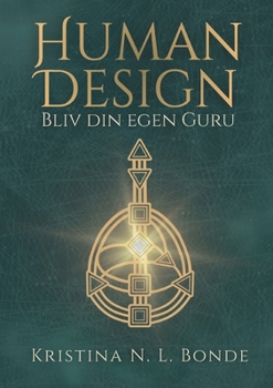 Paperback Human Design: Bliv din egen Guru [Danish] Book