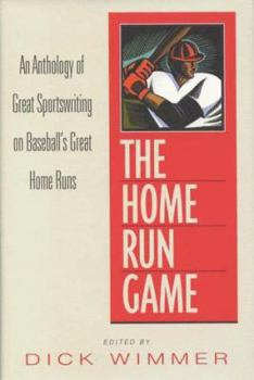 Hardcover The Home Run Game: An Anthology of Sportswriting on Baseball's Most Remarkable Home Runs from Babe Ruth to Mark McGwire Book
