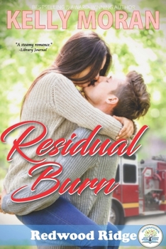 Residual Burn - Book #4 of the Redwood Ridge