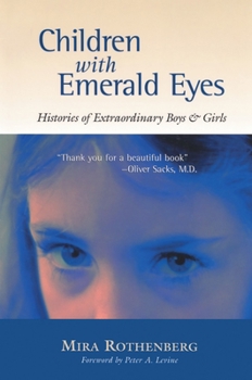 Paperback Children with Emerald Eyes: Histories of Extraordinary Boys and Girls Book