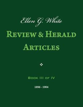 Paperback Ellen G. White Review & Herald Articles, Book III of IV Book