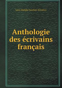 Paperback Anthologie des ?crivains fran?ais [French] Book