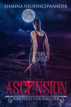 Paperback Ascension: The Heather Dagger Book