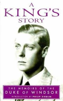 Paperback A King's Story: The Memoirs of the Duke of Windsor Book