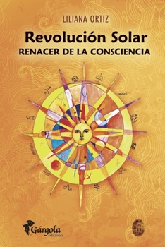 Paperback Revolución Solar: renacer de la consciencia [Spanish] Book